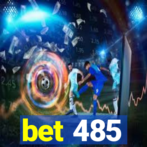 bet 485